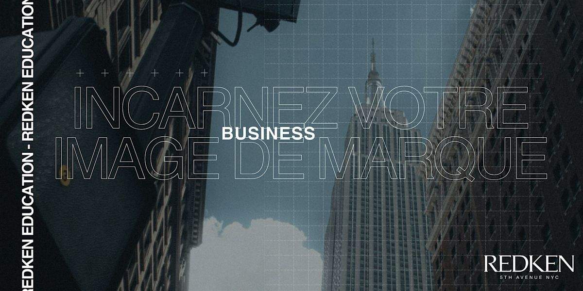 REDKEN CANADA- INCARNEZ VOTRE IMAGE DE MARQUE