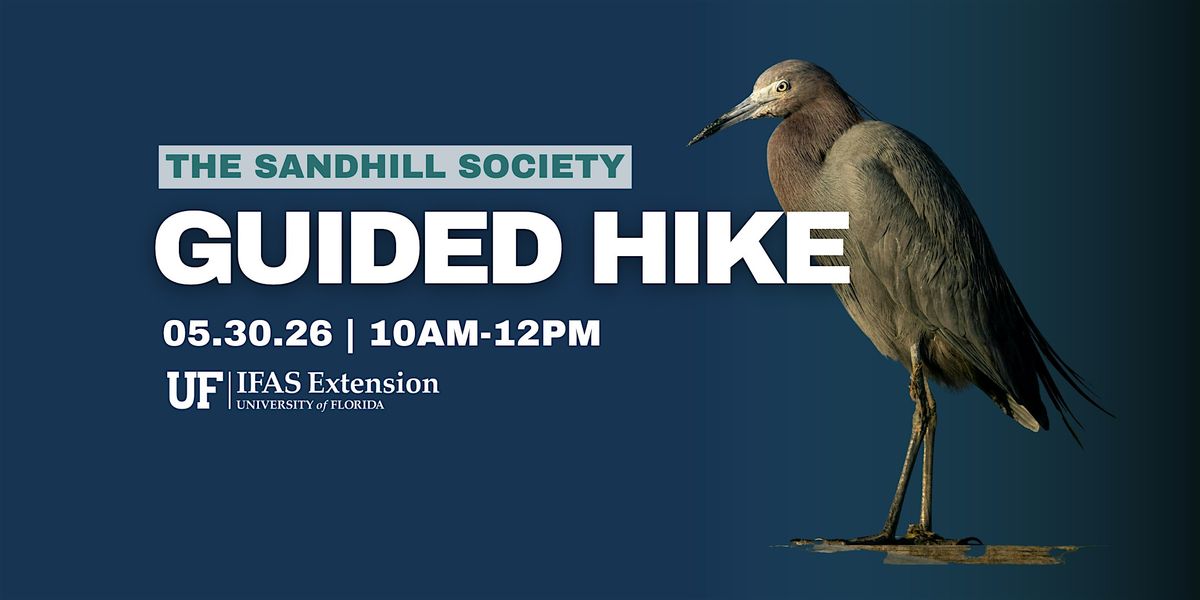 The Sandhill Society's May Guided Hike