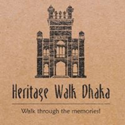 Heritage Walk Dhaka