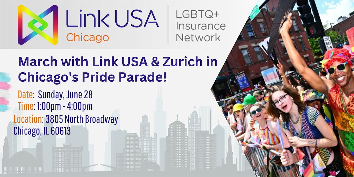 March with Link USA & Zurich in Chicago's Pride Parade!