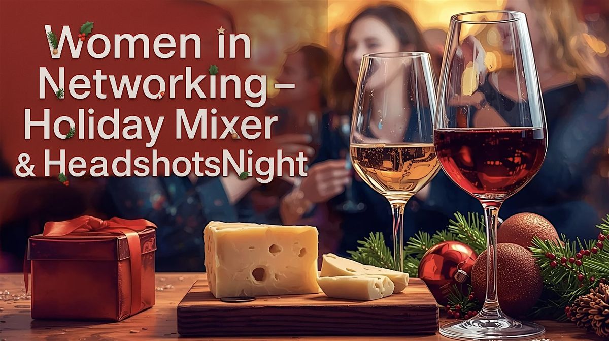 Holiday Mixer & Mini Headshots Night