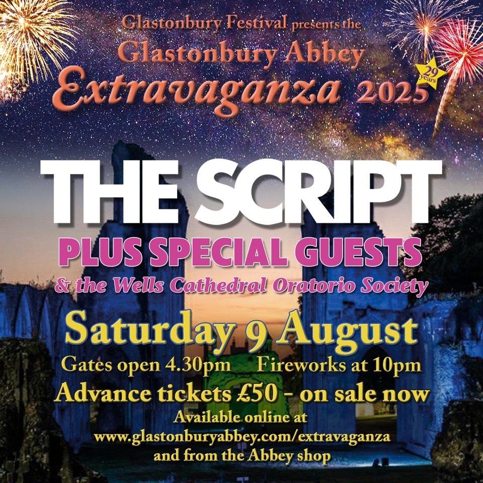 Glastonbury Abbey Extravaganza 2025 featuring The Script Magdalene