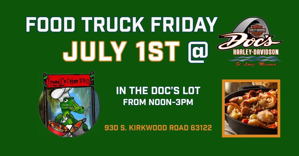 Food Truck Friday w/ Treauxs Cajun BBQ! Doc's HarleyDavidson, St