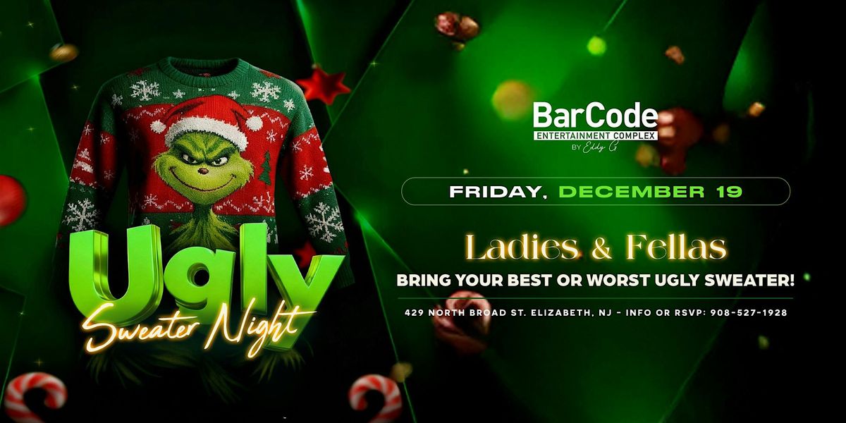 FRIDAYS @ BARCODE - UGLY SWEATER