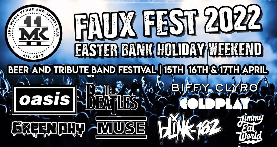 MK11's Faux Fest 2022 - Beer & Tribute Band Festival