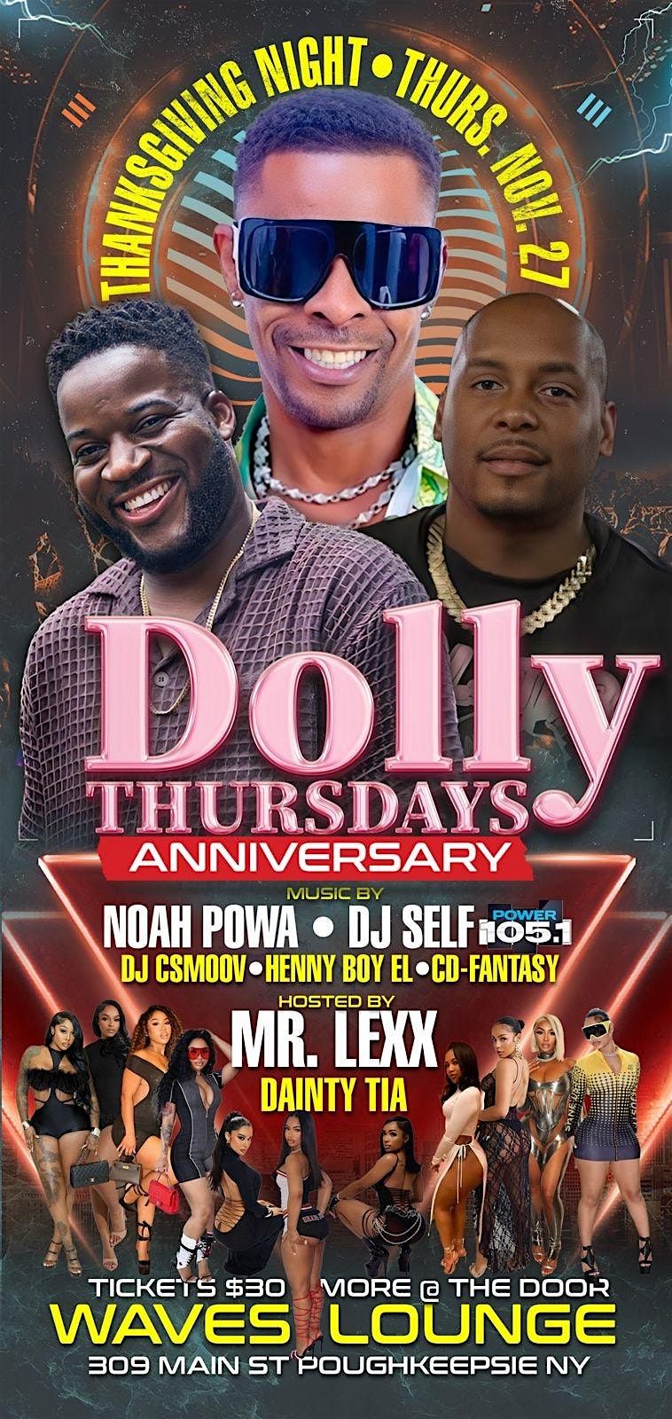DOLLY THURSDAYS ANNIVERSARY THANKSGIVING NIGHT NOAH POWA & DJ SELF