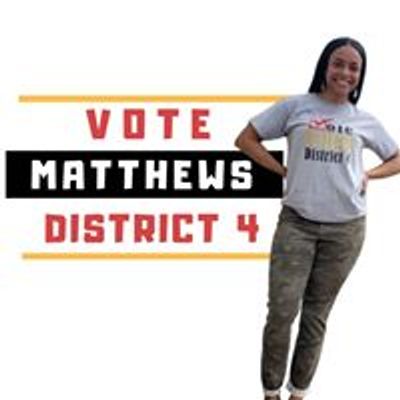 Vote Matthews District 4