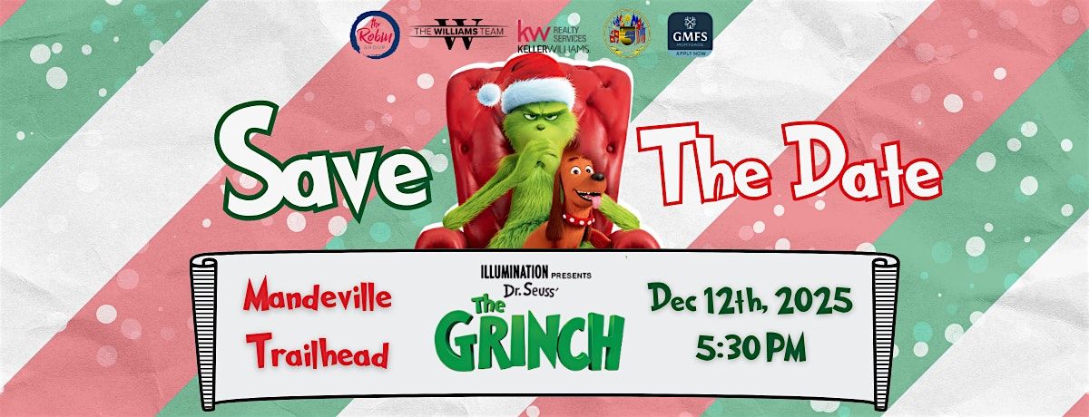 TRG & TWT Presents: The Grinch Community Movie Night @ Mandeville Trailhead