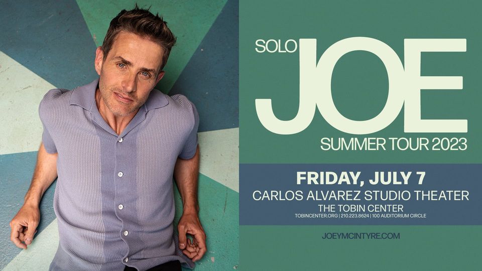 Joey McIntyre Solo Joe Summer Tour 2023 Tobin Center for the