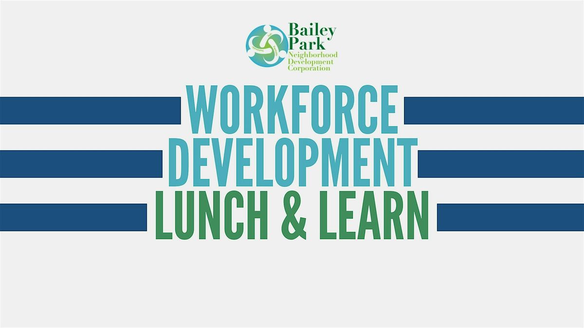 Workforce Development Lunch & Learn