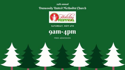 Dunwoody Methodist Christmas Bazaar 2022 2021 Dumc Holiday Festival | Dunwoody United Methodist Church | November 6,  2021