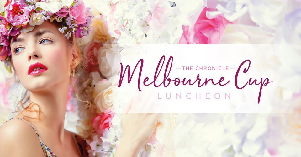 The Chronicle Melbourne Cup Luncheon 2022