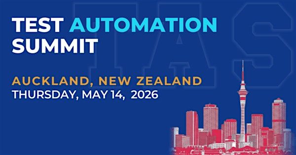 Test Automation Summit | Auckland| 2026