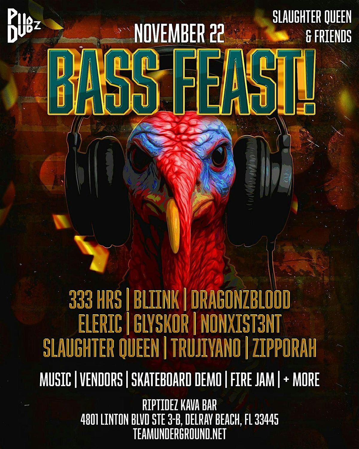 Bass Feast! (Pub Dubz x Slaughter Queen and Friends)