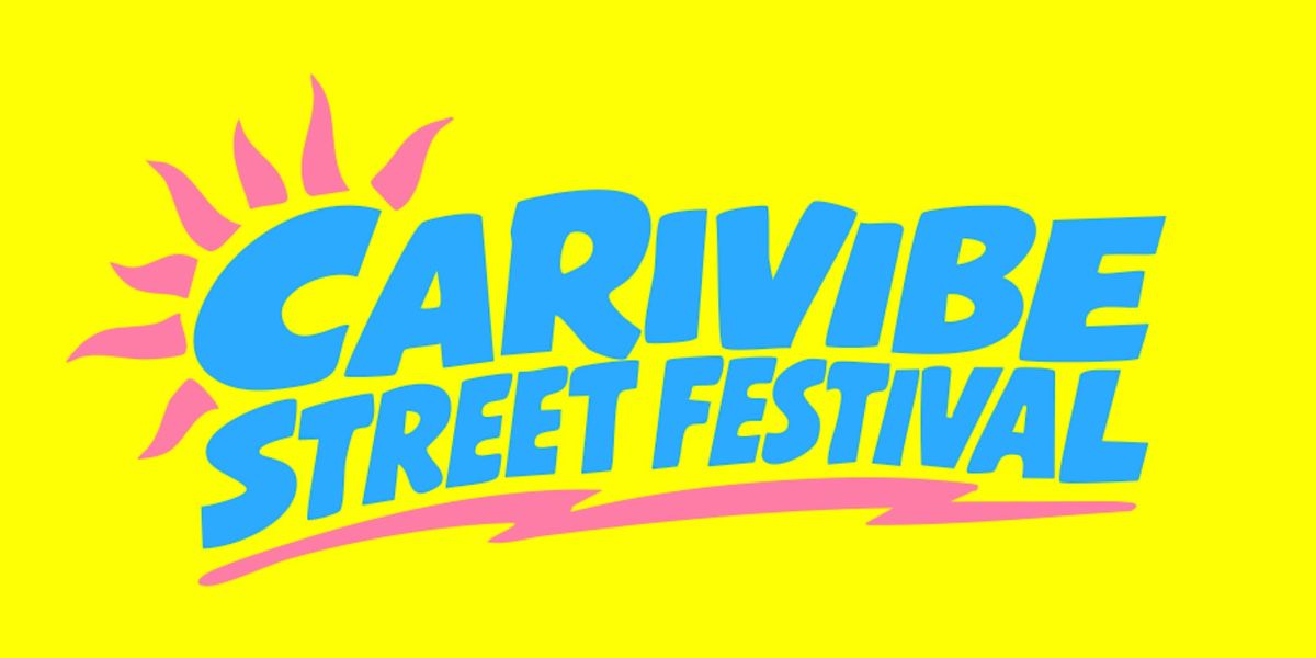CARIVIBE STREET FESTIVAL
