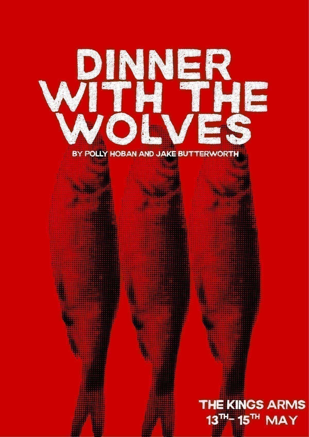 Dinner With The Wolves