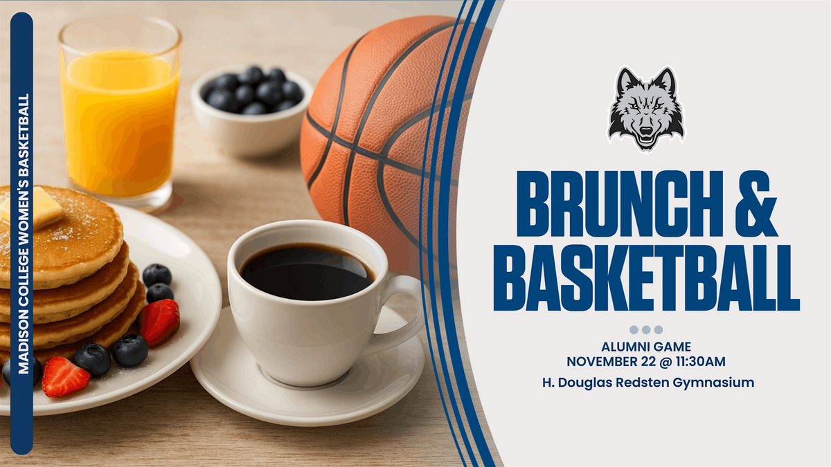 Madison College Women's Basketball "Brunch and Basketball"