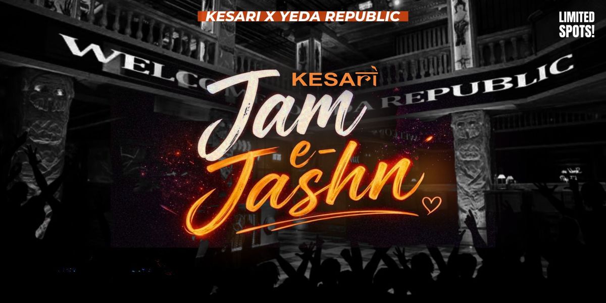 KESARI Jam e Jashn