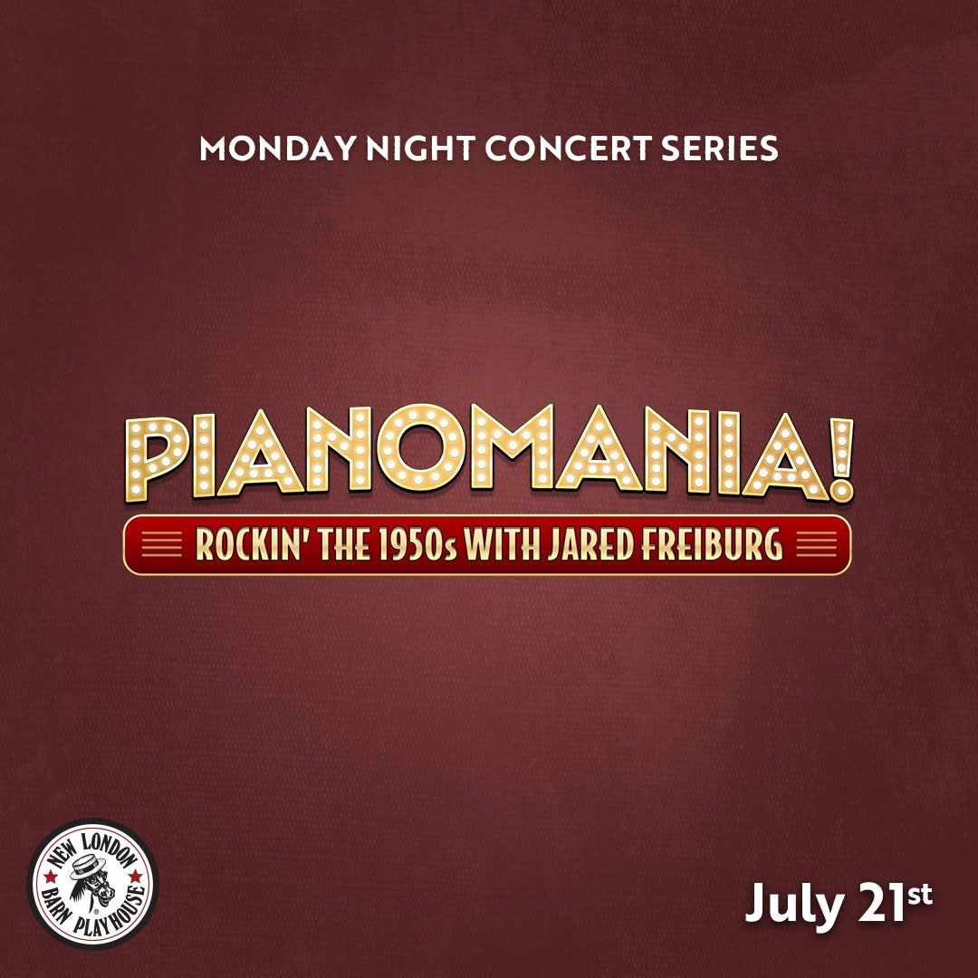 Pianomania - Rockin the 1950s with Jared Freiburg at Wagner Noel Performing Arts Center