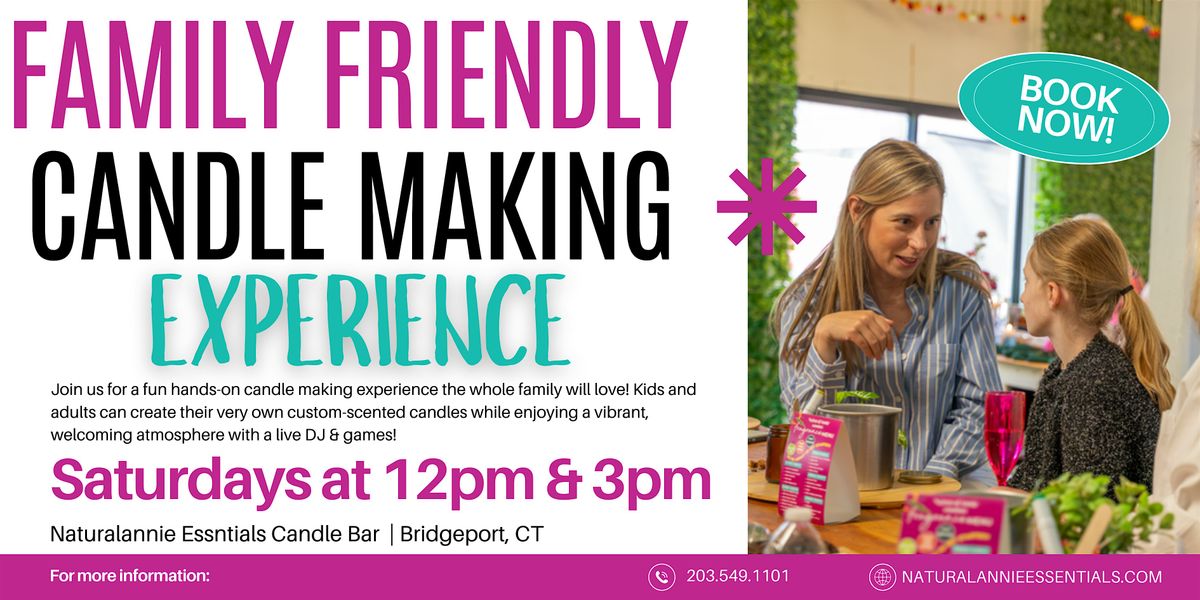 Family-Friendly Candle Making Experience in Bridgeport, CT