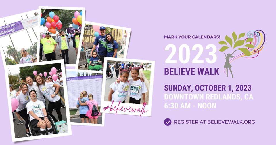 16th Annual Believe Walk Downtown Redlands October 1, 2023