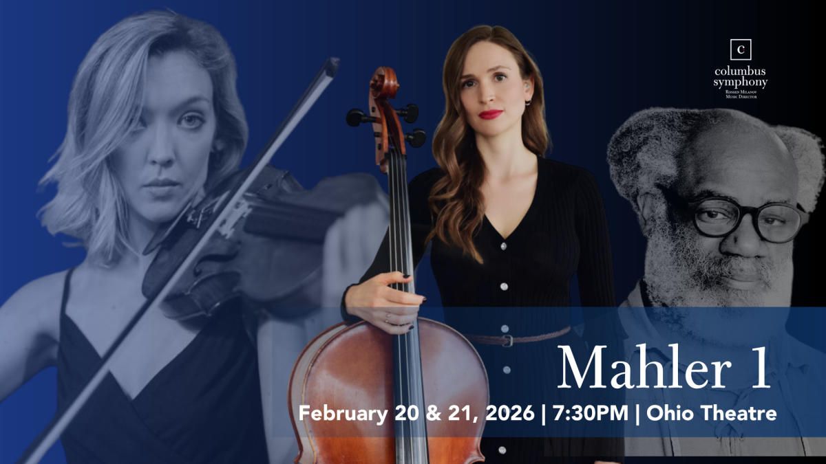 Columbus Symphony: Rossen Milanov - Mahler 1