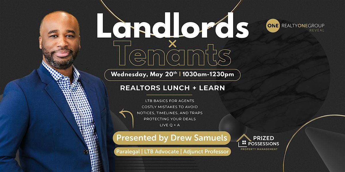 Landlords x Tenants | REALTORs Lunch + Learn