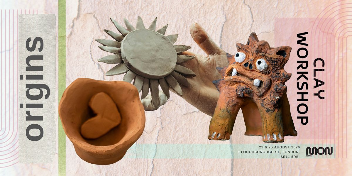 Origins - A Clay Workshop