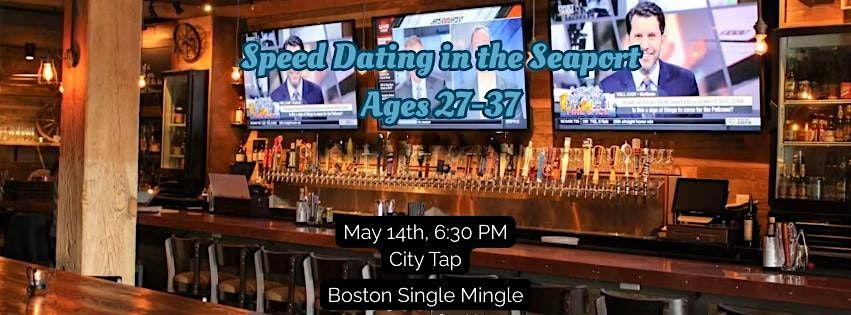 Speed Dating In The Seaport! Ages 27-37, 1 Drink Included