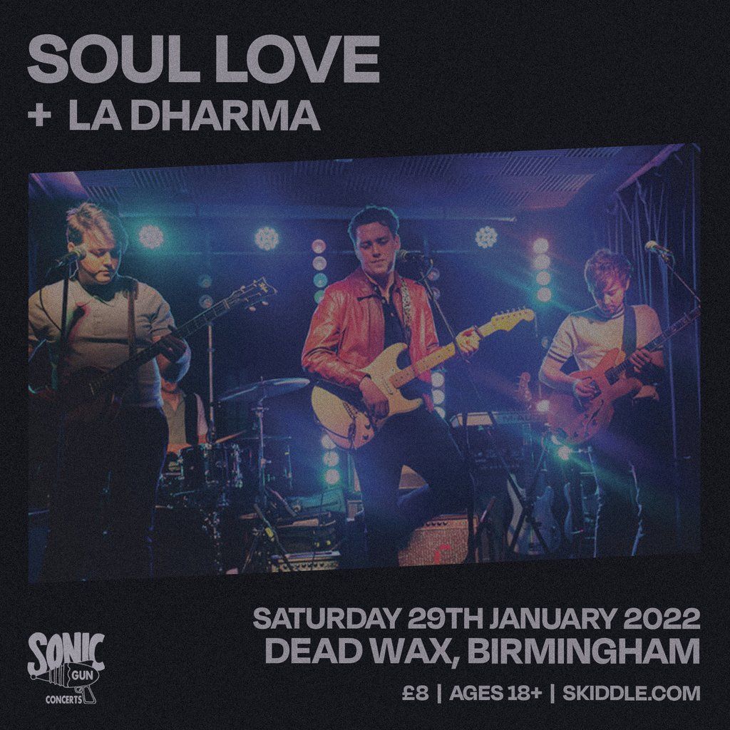 Soul Love + La Dharma + Rosellas + Floyd