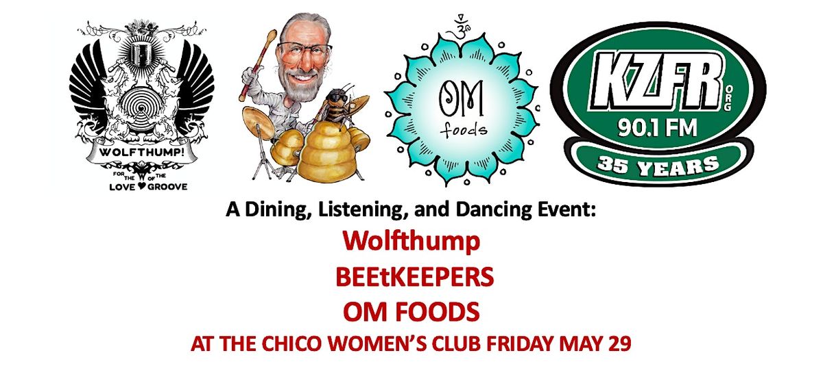Wolfthump, BEEtKEEPERS, OM Foods, dinner, dancing, and dining event.