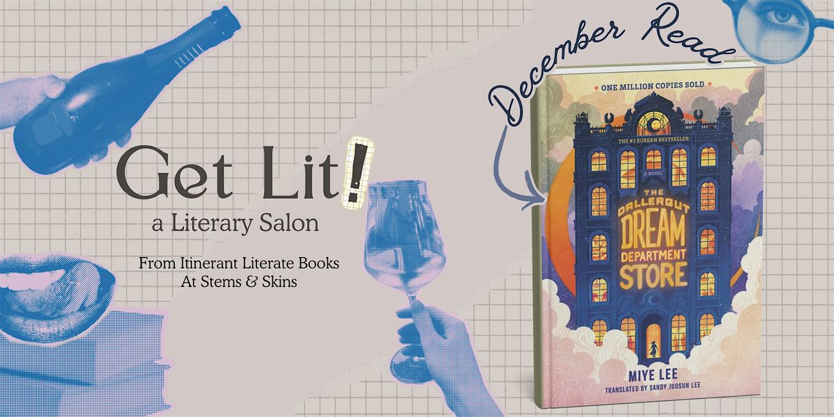Get Lit: A Literary Salon\u2014 The Dallergut Dream Department Store
