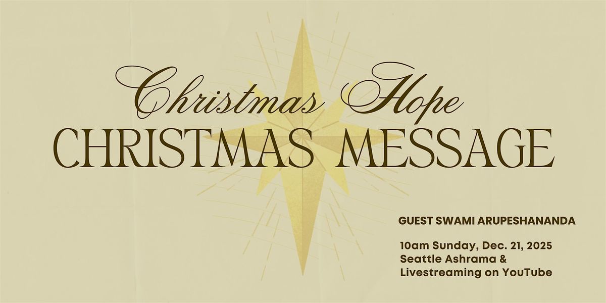 Vedanta Talk: Christmas Hope & Christmas Message