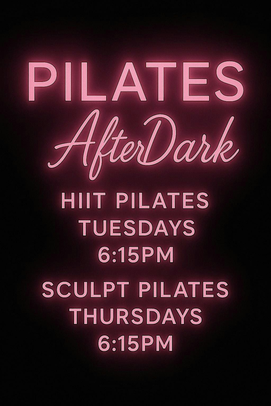 Pilates After Dark!