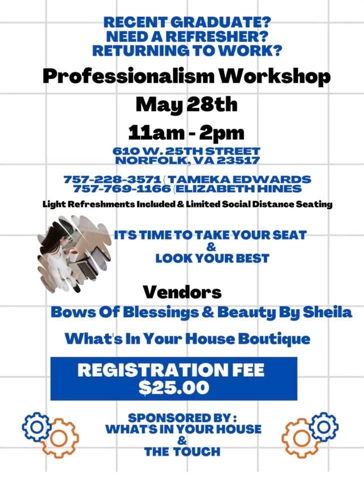 Professionalism Workshop First Impression STILL Matters 600 W 25th St Norfolk VA 23517 