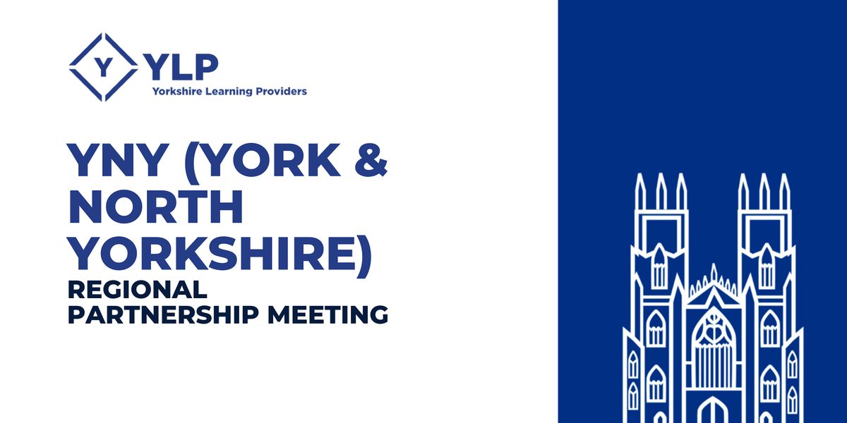 YNY (York & North Yorkshire) Regional Partnership Meeting