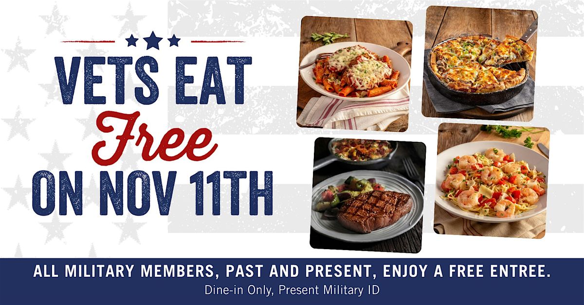 Vets Eat FREE for Veterans Day  - FREE Entree for Vets