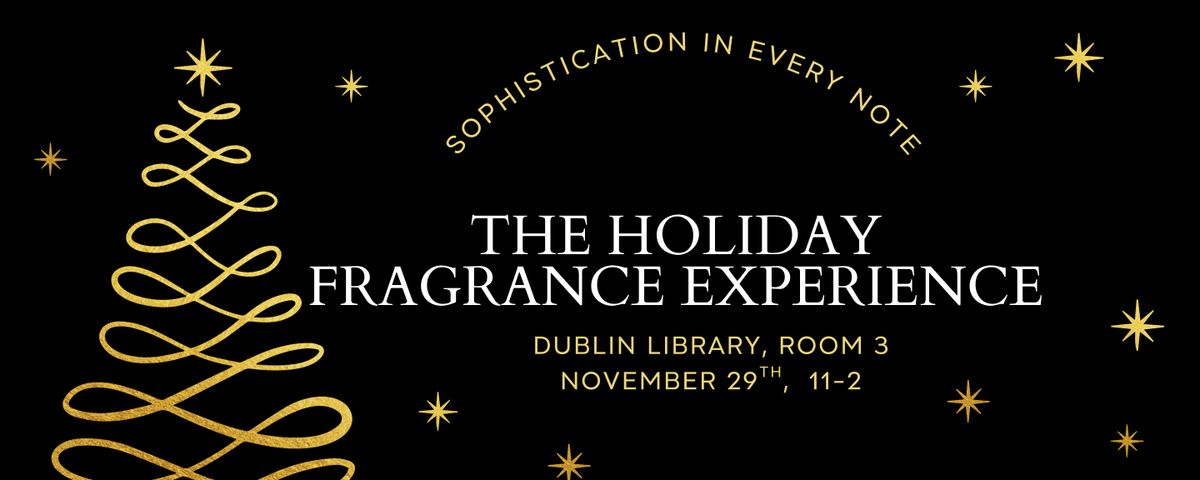 The Holiday Fragrance Experience