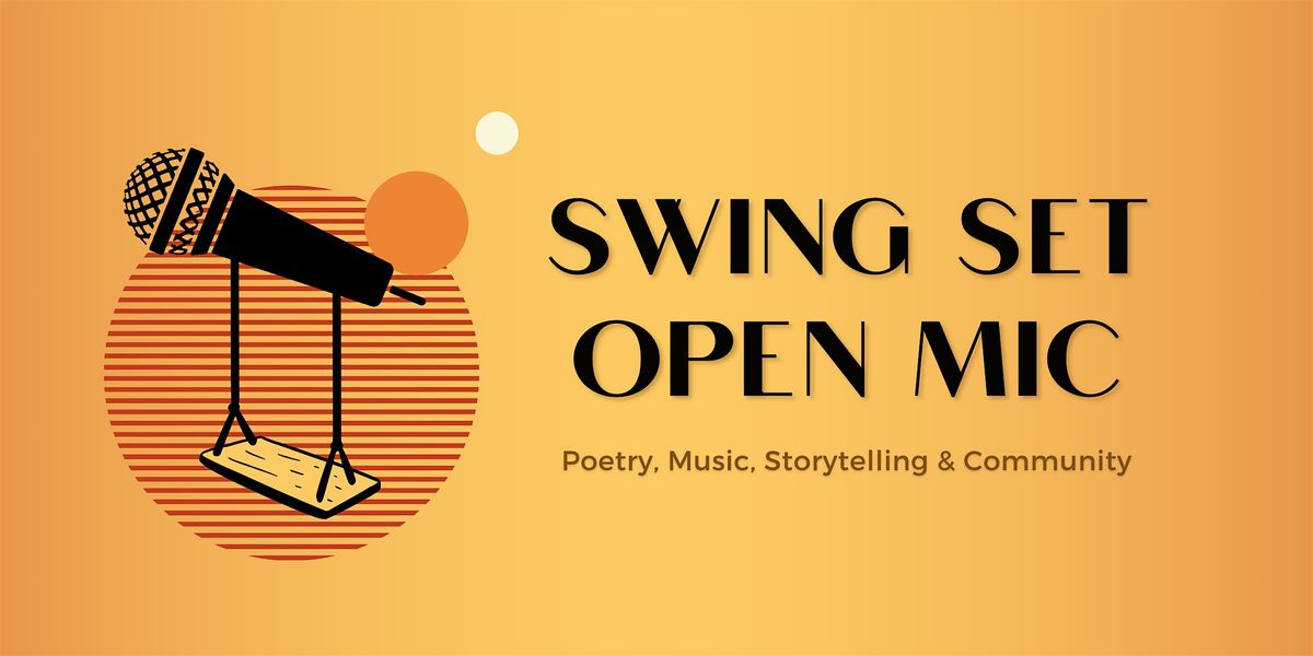 Swing Set Open Mic: Inclusive QTPOC-led Community Event