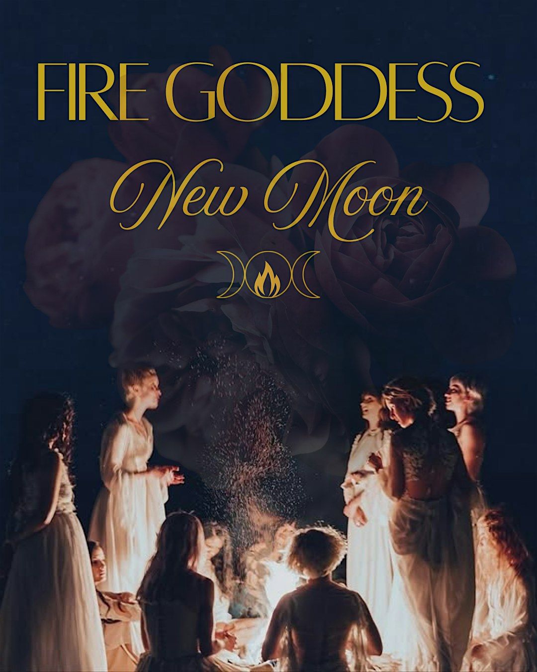 New Moon Fire Goddess Ceremony