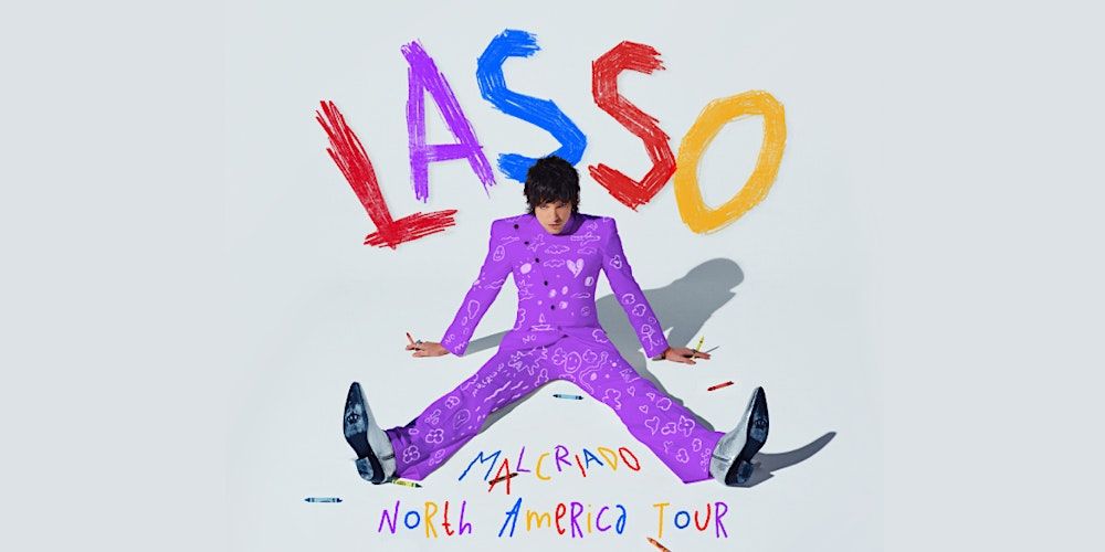 Lasso - MALCRIADO World Tour in Vancouver