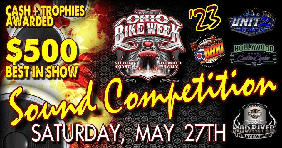 Ohio Bike Week Sound Competition w/ Reasons To Ride & Unit 2 Customs