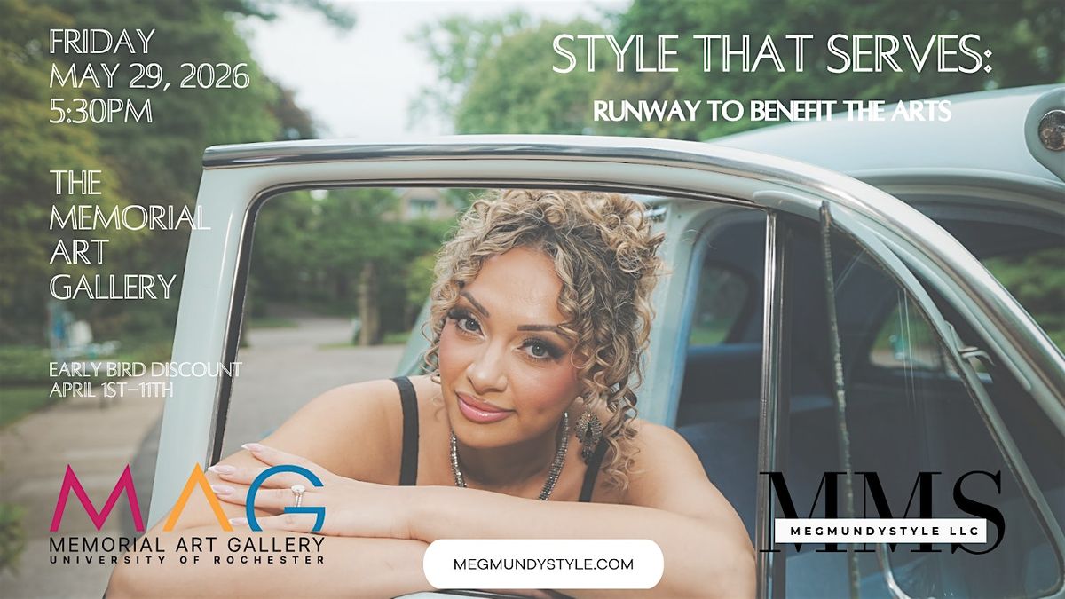 Style That Serves: Runway to Benefit the Arts by Meg Mundy Style LLC
