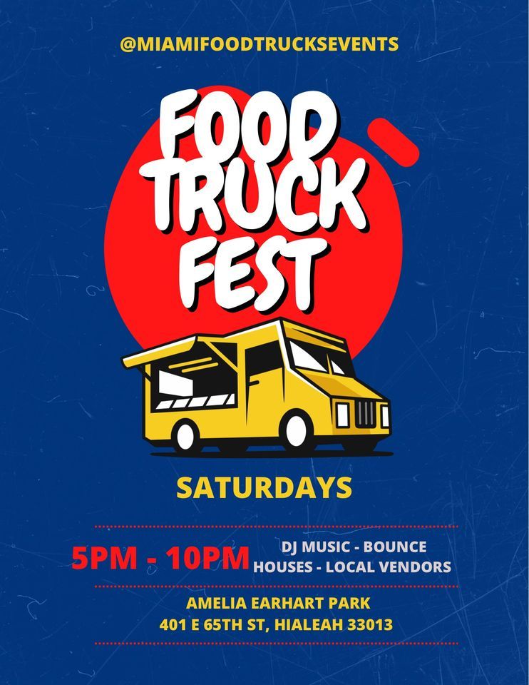 Food Trucks Saturdays At Amelia Earhart Park  