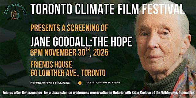 Dr. Jane Goodall\u2019s The Hope Film Screening