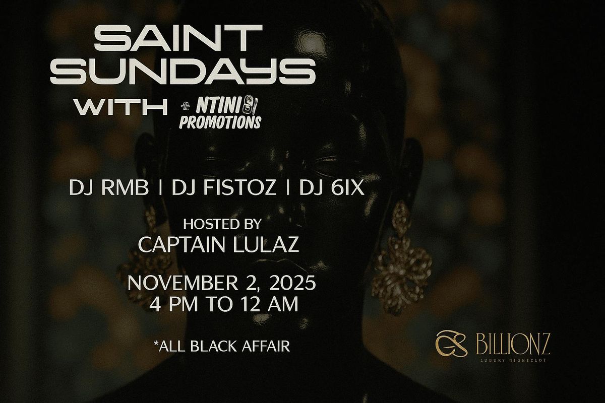 Saint Sundays  ft Ntini Promotions 