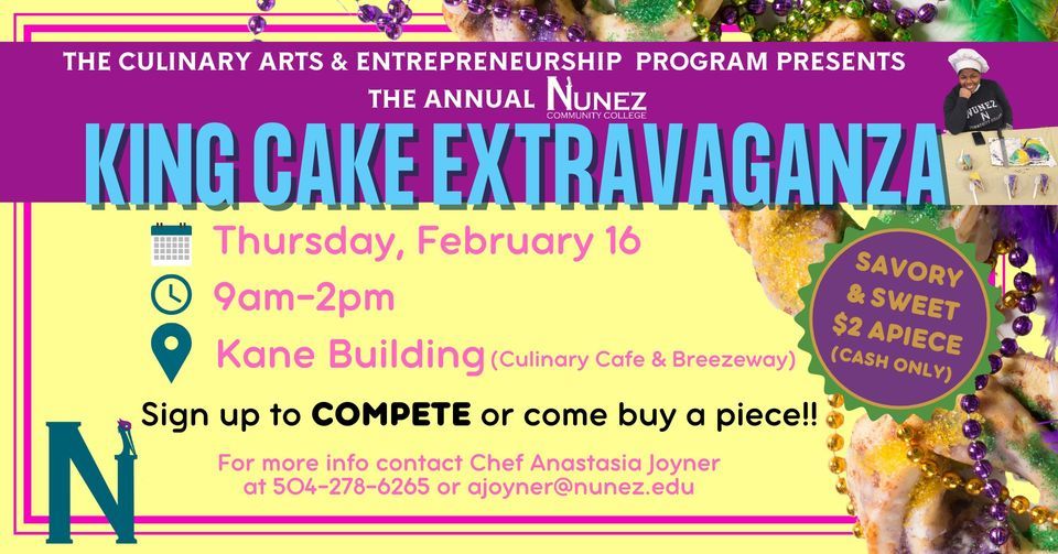 King Cake Extravaganza Nunez Community College, Chalmette, LA
