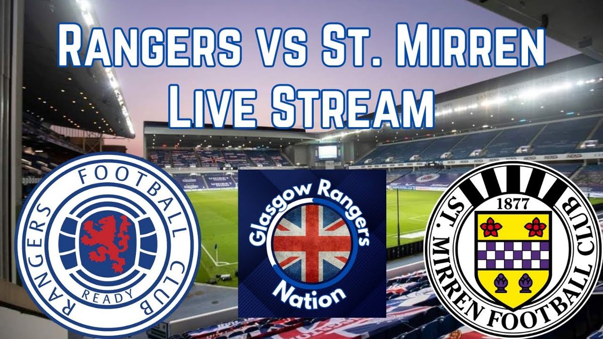 Rangers FC vs St Mirren FC Tickets