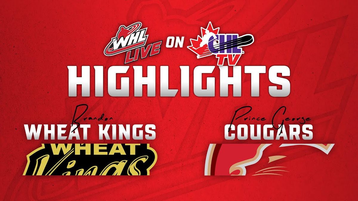 Prince George Cougars at Brandon Wheat Kings at Westoba Place - Assiniboine Credit Union Place