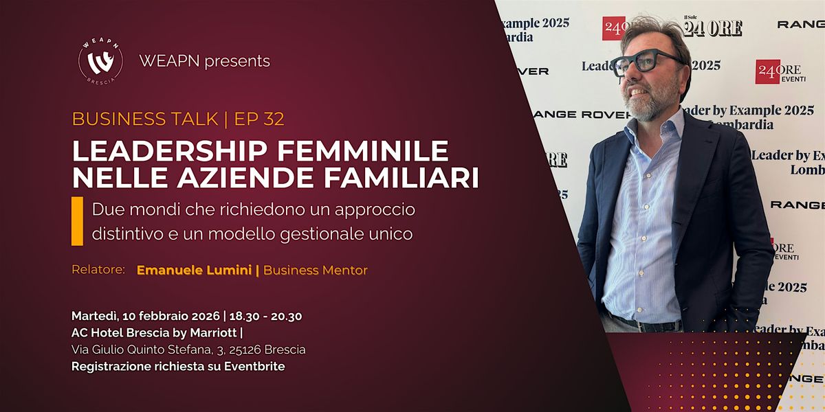 WEAPN Business Talk Ep 32 | Leadership femminile nelle aziende familiari